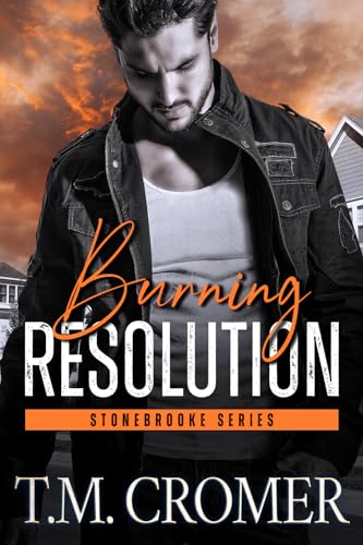 Burning Resolution (Stonebrooke Book 1)