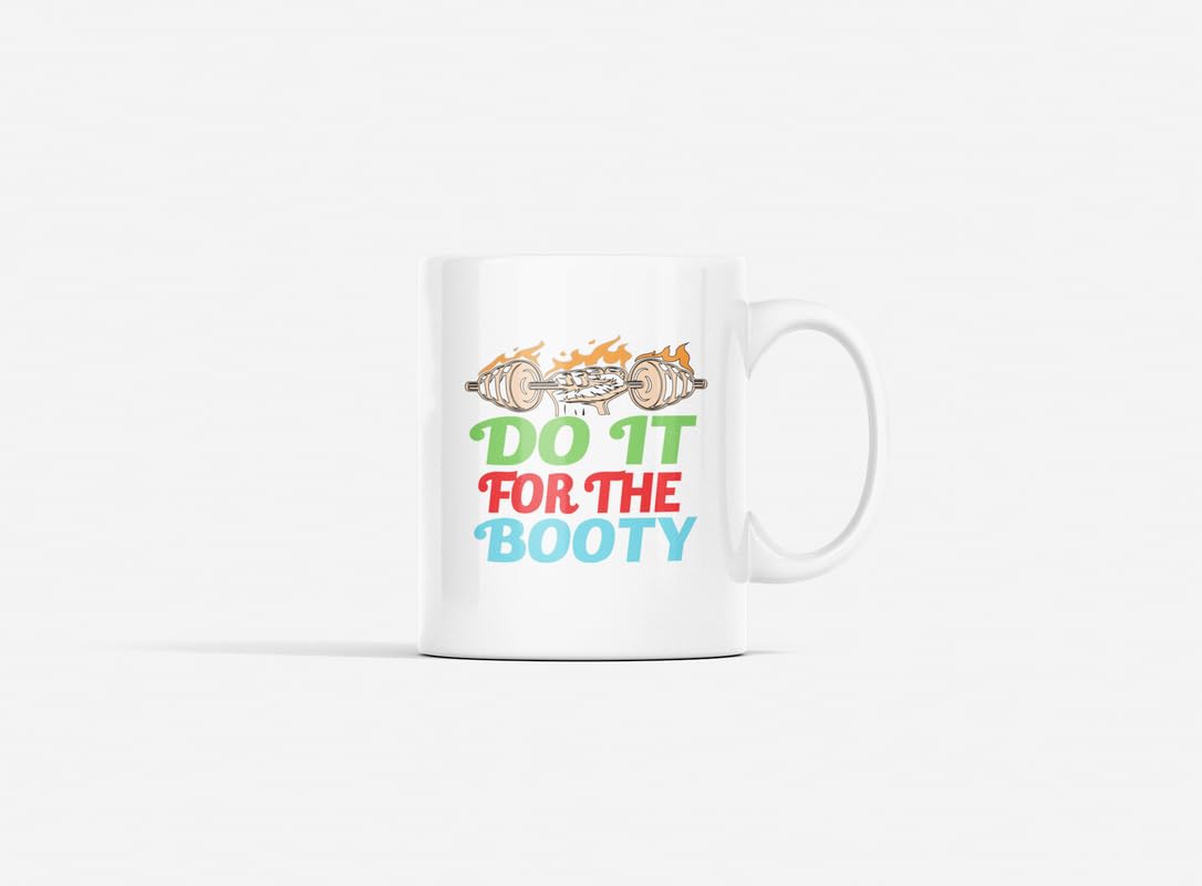 Dishoppe Do It for The Booty - Gym Themed Printed Ceramic White Coffee and Tea Mugs/Cups for Gym Lovers