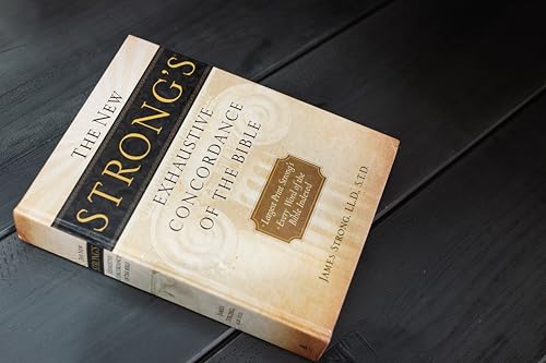 The New Strong's Exhaustive Concordance of the Bible: Every Word of the Bible Indexed, Large Print Edition