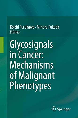 Buy Glycosignals in Cancer: Mechanisms of Malignant Phenotypes — BookShops.in
