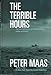 The Terrible Hours: The Man Behind the Greatest Submarine Rescue in History