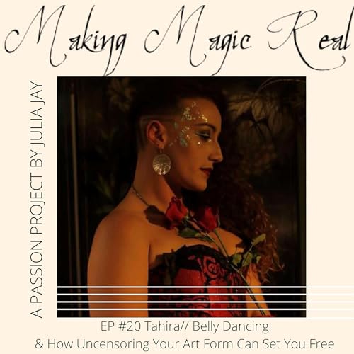 Tahira // Belly Dancing Tales & How Uncensoring Your Art Form Can Set You Free copertina