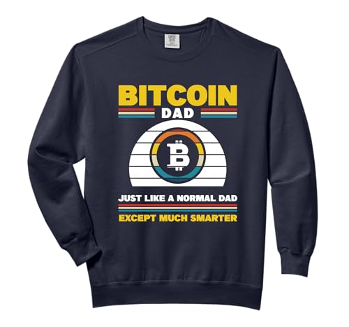 Crypto Retro BTC Bitcoin Dad Normal Dad Much Smarter Comfort Colors Adult Sweatshirt