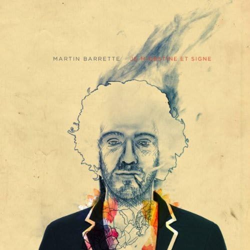 Je M'Obstine [Audio CD] Martin Barrette