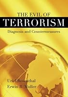 The Evil of Terrorism: Diagnosis and Countermeasures 0398077819 Book Cover