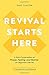 Revival Starts Here: A Short Conversation on Prayer, Fasting, and Revival for Beginners Like Me