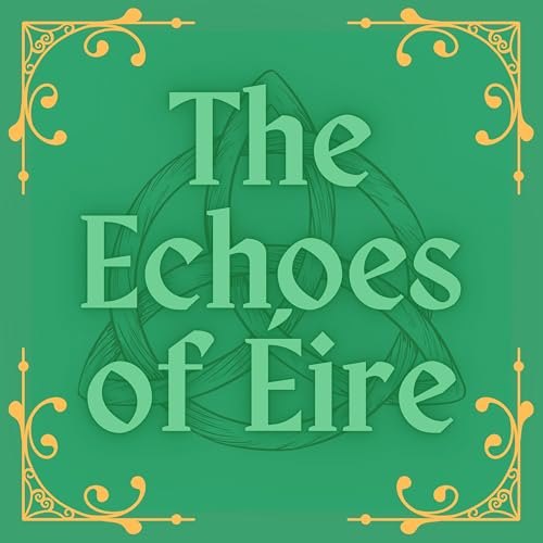 The Echoes of &Eacute;ire cover art