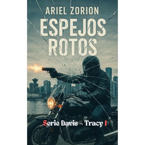ESPEJOS ROTOS Audiolibro Por Ariel Zorion arte de portada