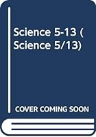 Science 5-13 0356043487 Book Cover