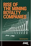  Rise of the Mining Royalty Companies