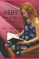 Rev's Kids 1: Abby 172713088X Book Cover