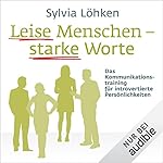 Leise Menschen - starke Worte