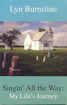 Paperback Singin' All the Way: My Life's Journey Book