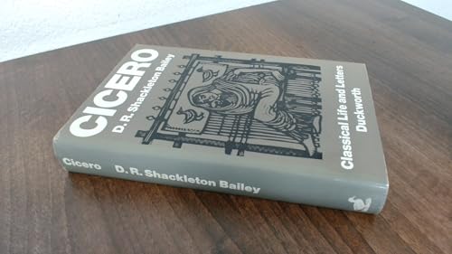 Cicero (Classical life and letters) 0715605747 Book Cover