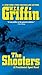 Produktbild The Shooters: A Presidential Agent Novel (Presidential Agent Novels)