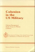 Cohesion in the US Military B000NSORLM Book Cover