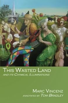 Paperback This Wasted Land: and Its Chymical Illuminations Book
