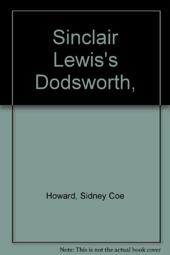 Sinclair Lewis's Dodsworth, B00085UFGG Book Cover