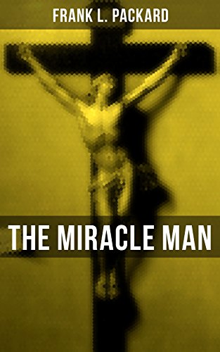 THE MIRACLE MAN: A Religious Thriller (English Edition)