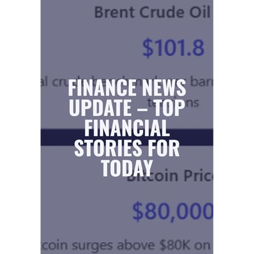 Finance News Update &ndash; Top Financial Stories for Today