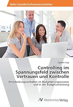 Paperback Controlling im Spannungsfeld zwischen Vertrauen und Kontrolle [German] Book