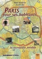 Paris Pour Ses Habitants: La Reconquête Possible 291072820X Book Cover