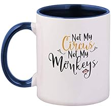 Style In Print Colored Handle Coffee Mug Not My Circus Not My Monkeys Ceramic Tea Cup, 11 OZ - Blue Inner/Handle