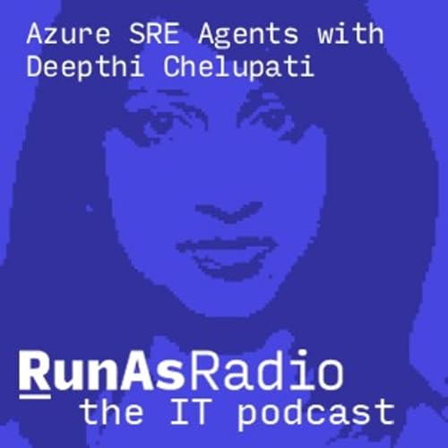 Azure SRE Agents with Deepthi Chelupati
