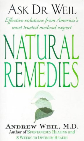 Ask Dr Weil: Natural Remedies