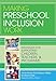 Making Preschool Inclusion Work: Strategies for Supporting Children, Teachers, and Programs
