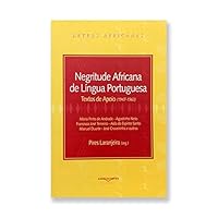 Negritude Africana de Língua Portuguesa - Textos de Apoio (1947-1963) 9728115628 Book Cover