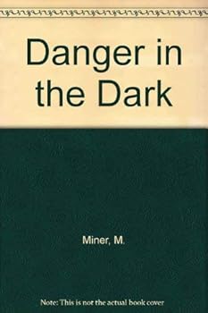 Hardcover Danger in the Dark Book