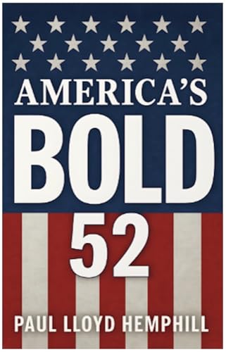America's Bold 52: Character Lessons From Bold Americans Who Stand For Something (BOLD DEFENDERS Book 2)