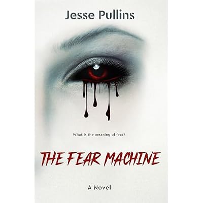 The Fear Machine