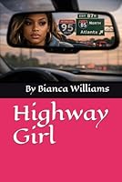 Highway Girl B0GXWKDWD5 Book Cover
