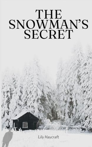 The Snowman's Secret