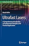  Ultrafast Lasers: A Comprehensive Introduction to Fundamental Principles with Practical Applications (Graduate Texts in Physics)