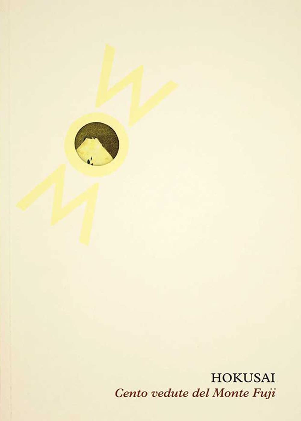 Cento Vedute Del Monte Fuji. Ediz. A Colori - 4