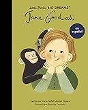 Jane Goodall (Spanish Edition) (Volume 21) (Little People, BIG DREAMS en Español, 21)
