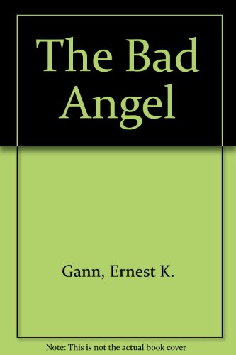The Bad Angel (U) [Large Print] 070892025X Book Cover