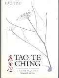 Tao Te Ching: A New Translation and Commentary
