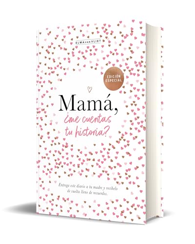 Mamá, ¿me cuentas tu historia? (edición oficial) (¿Me cuentas tu historia?): Un libro personalizable que se convertirá en un magnífico recuerdo de ... perfecto para mamá.: 1 (Obras diversas)