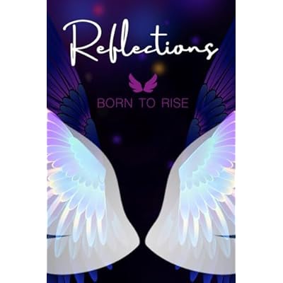 Born to Rise Reflections Journal