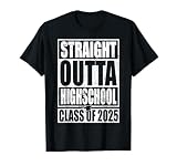 Straight Outta High School Graduation Class of 2025 Grad T-Shirt