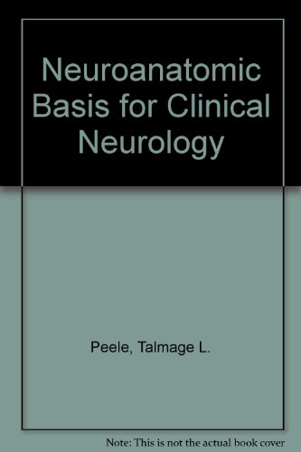 Neuroanatomic Basis for Clinical Neurology