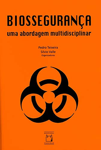 Biossegurança: Uma abordagem multidisciplinar