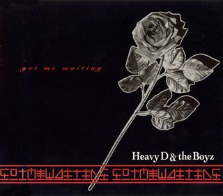 HEAVY D & THE BOYZ HEAVY D. & THE BOYZ - Got Me Waiting - Disque CD