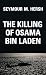 The Killing of Osama Bin Laden