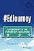 #EdJourney: A Roadmap to the Future of Education