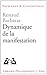 Dynamique de la Manifestation (Probl&Atilde;&uml;mes & Controverses) (French Edition)